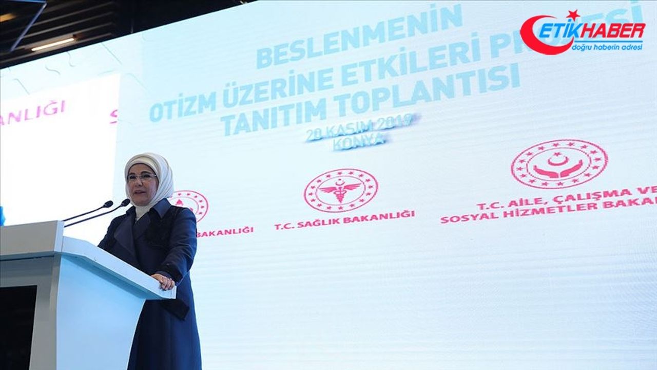 Emine Erdoğan: Araştırmalar doğru beslenmenin otizmin belirtilerini hafiflettiğini gösteriyor