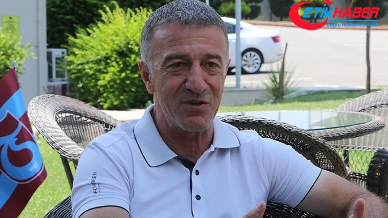 Trabzonspor Başkanı Ahmet Ağaoğlu: "Taraftarlarımız hak ettiği mutluluğu yaşayacak"