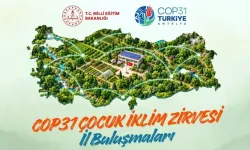 "COP31 Çocuk İklim Zirvesi İl Buluşmaları" düzenlenecek