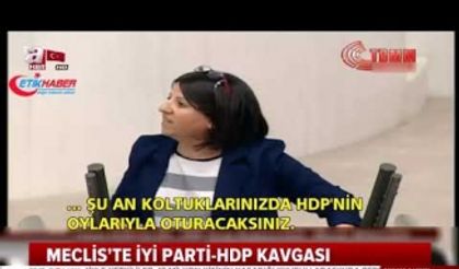 HDP'den İyi Parti'ye: Koltuğunuzda bizim sayemizde oturuyorsunuz. Haddinizi bilin