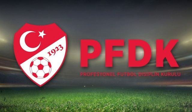 PFDK'den 2 futbolcuya men, 5 kulübe para cezası