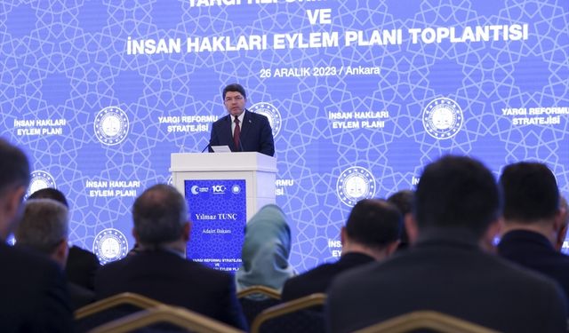 Adalet Bakanı Tunç, Yargı Reformu Strateji ve İnsan Hakları Eylem Planı Toplantısı'nda konuştu: