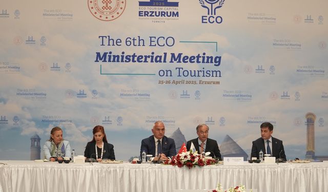 Bakan Ersoy, EİT'in Erzurum'daki 6. Turizm Bakanları Toplantısı'na başkanlık yaptı