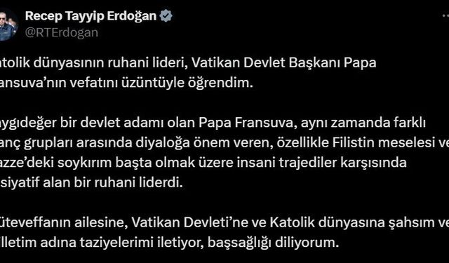 Cumhurbaşkanı Erdoğan’dan Papa için taziye mesajı