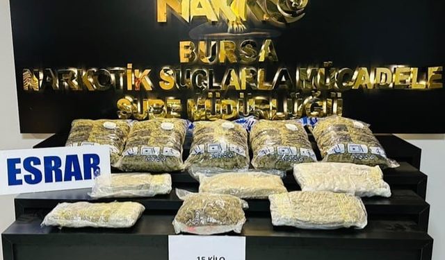 Bursa’da uyuşturucu operasyonu : 15 kilo esrar ele geçirildi
