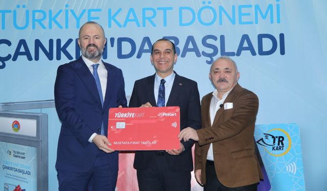 'Türkiye Kart' Çankırı'da uygulamaya geçti