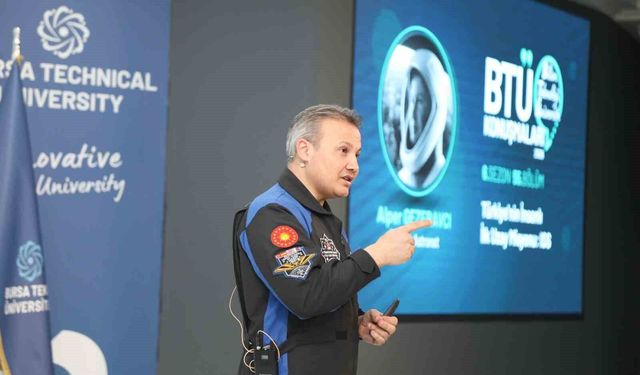 Türkiye'nin ilk astronotu Alper Gezeravcı BTÜ öğrencileriyle buluştu