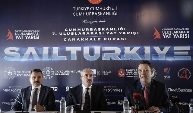 Cumhurbaşkanlığı Uluslararası Yat Yarışları Çanakkale Kupası'nın basın lansmanı yapıldı