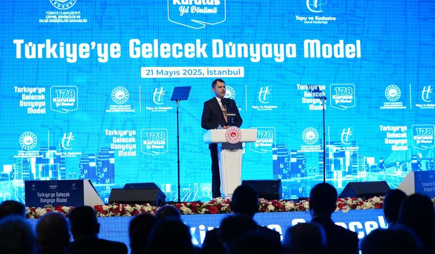 Bakan Kurum, Tapu ve Kadastro Genel Müdürlüğünün 178. kuruluş yıl dönümünde konuştu:
