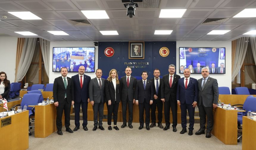 KKTC heyetinden TBMM Plan ve Bütçe Komisyonu'na ziyaret