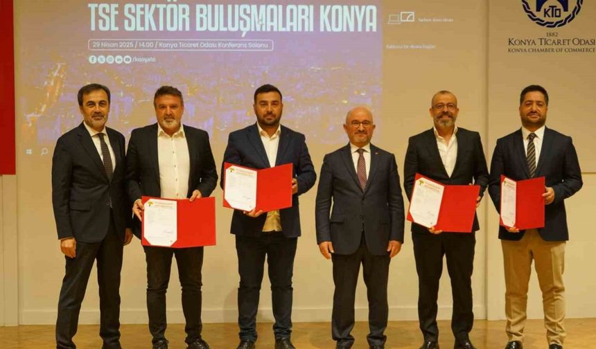 TSE sektör buluşmaları toplantısı Konya’da yapıldı