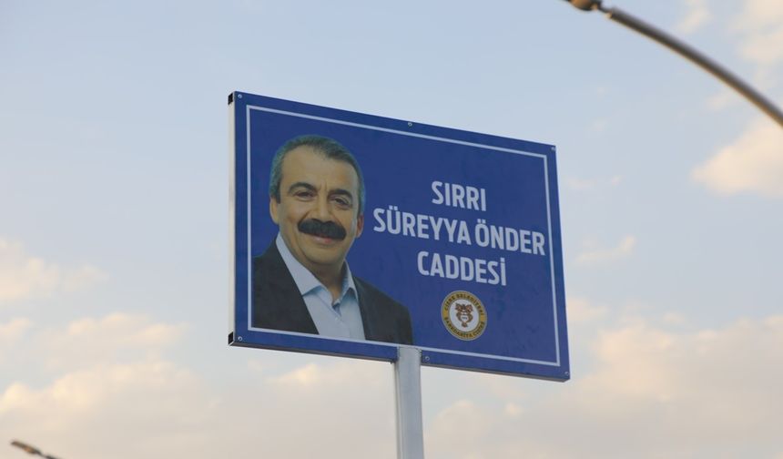 Cizre’de bir caddeye Sırrı Süreyya Önder’in ismi verildi