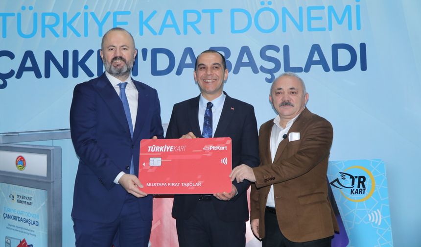 'Türkiye Kart' Çankırı'da uygulamaya geçti