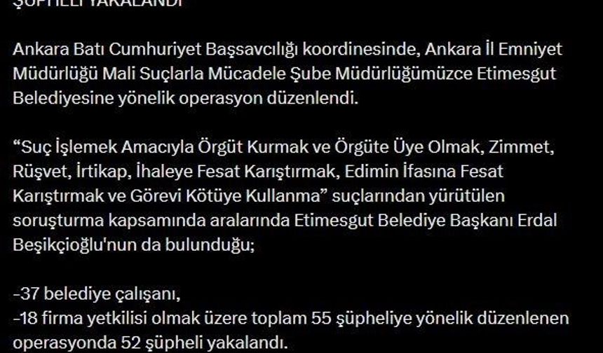 Etimesgut Belediyesine mali suç operasyonu: 52 şüpheli yakalandı