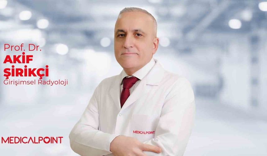 Prof. Dr. Şirikçi: 'Karaciğer tümörlerinin tedavisinde girişimsel radyolojinin artan rolü'