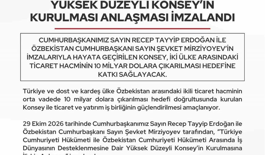 Türkiye-Özbekistan ticaret ve yatırım iş birliğinin güçlendirilmesi için konsey kurulacak